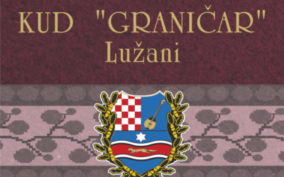 KUD “Graničar” Lužani slavi 100 godina postojanja – velika proslava uz koncert i zabavu